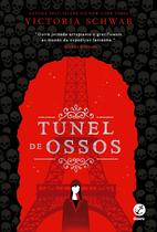 Livro - Túnel de ossos (Vol. 2 A cidade dos fantasmas)