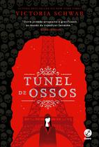 Livro - Túnel de ossos (Vol. 2 A cidade dos fantasmas)