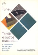 Livro - Tuneu, Tarsila e outros mestres Livro - Tuneu, Tarsila e outros mestres