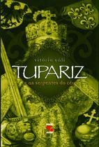 Livro - Tupariz e as Serpentes do Céu Livro - Tupariz e as Serpentes do Céu