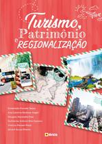 Livro - Turismo, patrimônio e regionalização Livro - Turismo, patrimônio e regionalização