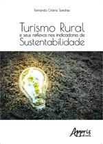 Livro - Turismo rural e seus reflexos nos indicadores de sustentabilidade Livro - Turismo rural e seus reflexos nos indicadores de sustentabilidade