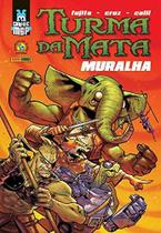 Livro - Turma da Mata: Muralha (Brochura)