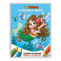 Livro - Turma da Mônica - Clássicos Ilustrados para Colorir: A Pequena Sereia