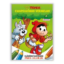 Livro - Turma da Mônica - Clássicos Ilustrados para Colorir: Chapeuzinho Vermelho