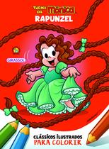 Livro - Turma da Mônica Clássicos Ilustrados para Colorir Rapunzel