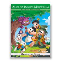 Livro - Turma da Mônica - Clássicos para Sempre - Alice no País das Maravilhas