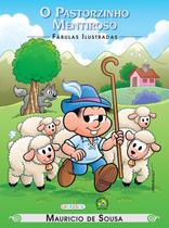 Livro - Turma da Mônica - Fábulas Ilustradas - O Pastorzinho Mentiroso Livro - Turma da Mônica - Fábulas Ilustradas - O Pastorzinho Mentiroso