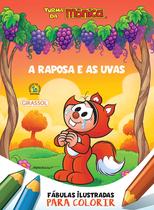 Livro - Turma da Mônica - Fábulas Ilustradas para Colorir - A Raposa e as Uvas
