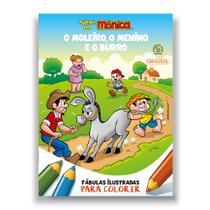 Livro - Turma da Mônica - Fábulas Ilustradas para Colorir - O Moleiro, o Menino e o Burro
