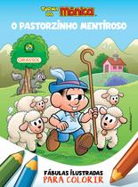 Livro - Turma da Mônica - Fábulas Ilustradas para Colorir - O Pastorzinho Mentiroso