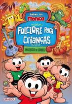 Livro - Turma da Mônica - Folclore para Crianças Livro - Turma da Mônica - Folclore para Crianças