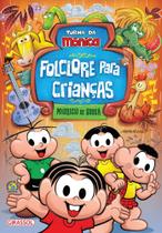 Livro Turma da Mônica Folclore para Crianças Mauricio de Sousa