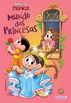 Livro Turma da Mônica Mundo das Princesas Mauricio de Sousa