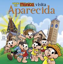 Livro - Turma da Mônica visita Aparecida - Brochura