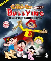 Livro - Turma do Cabeça Oca Contra o Bullying Livro - Turma do Cabeça Oca Contra o Bullying