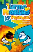 Livro - TURMA DO PROBLEMS VS PRÓPOLIS Livro - TURMA DO PROBLEMS VS PRÓPOLIS