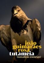 Livro - Tutameia - Terceiras Estórias