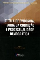 Livro - Tutela de evidência - teoria da cognição e processualidade democrática