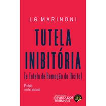 Livro - Tutela Inibitória e Tutela de Remoção do Ilícito - Marinoni