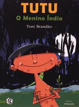 Livro - Tutu, O Menino Índio Livro - Tutu, O Menino Índio