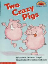 Livro - Two Crazy Pigs - SCHOLASTIC