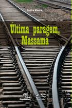 Livro - Última paragem, Massama