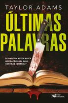 Livro - Últimas palavras - Um dos melhores thrillers do ano Livro - Últimas palavras - Um dos melhores thrillers do ano