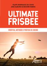 Livro - Ultimate frisbee - didática, métodos e prática de ensino