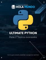 Livro: Ultimate Python, Parte 2: Tópicos avançados Profissionais