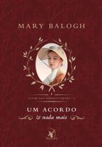 Livro Um Acordo e Nada Mais (Clube dos Sobreviventes) Vol. 2 Mary Balogh