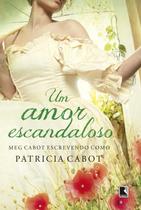 Livro - Um amor escandaloso