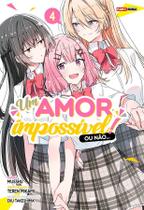 Livro - Um Amor Impossível! Ou Não... 04 Livro - Um Amor Impossível! Ou Não... 04
