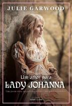 Livro - Um amor para Lady Johanna