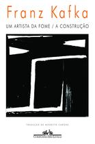 Livro - Um artista da fome / A construção