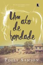 Livro - Um ato de bondade Livro - Um ato de bondade