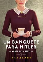 Livro - Um banquete para Hitler Livro - Um banquete para Hitler