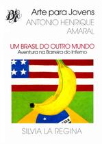 Livro - Um Brasil do outro mundo