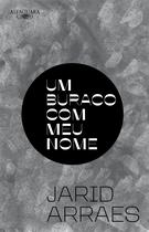 Livro - Um buraco com meu nome (Nova edição)