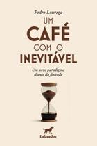 Livro - Um café com o inevitável