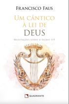 Livro - Um Cântico à lei de Deus Livro - Um Cântico à lei de Deus