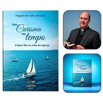 Livro Um Carisma no Tempo - Miguel De Salis Amaral Livro Um Carisma no Tempo - Miguel De Salis Amaral