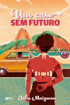 Livro - Um caso sem futuro Livro - Um caso sem futuro