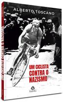 Livro - Um ciclista contra o nazismo Livro - Um ciclista contra o nazismo
