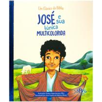 Livro - Um Clássico da Bíblia: José e sua Túnica Multicolorida