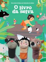 Livro - Um conto de fadas com fantoches de dedos: O livro da selva Livro - Um conto de fadas com fantoches de dedos: O livro da selva