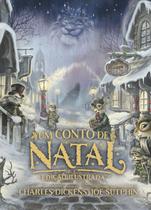 Livro - Um conto de Natal — Edição de luxo com capa dura e ilustrações internas Livro - Um conto de Natal — Edição de luxo com capa dura e ilustrações internas