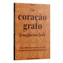 Livro - Um coração grato transforma tudo Livro - Um coração grato transforma tudo