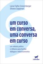 Livro - Um Curso em Conversa, uma Conversa em Curso Livro - Um Curso em Conversa, uma Conversa em Curso