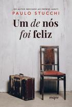 Livro - Um de nós foi feliz Livro - Um de nós foi feliz